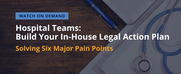Webinar on hospitals building in-house legal action plan with matter management software
